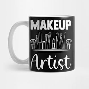 Makeup Artist Make Up Specialist Cosmetologist Mug